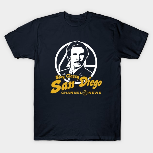 Stay Classy San Diego T-Shirt by Alema Art